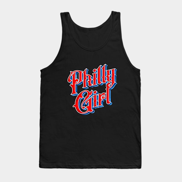 Philly Girl Philadelphia Home Town Pride Philly Jawn Tank Top by grendelfly73